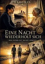 Eine Nacht wiederholt sich von Marc Lin