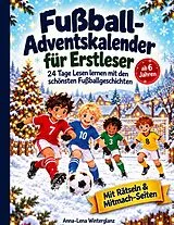 Kartonierter Einband Fußball Adventskalender für Erstleser von Anna-Lena Winterglanz