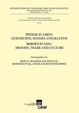 E-Book (pdf) Pferde in Asien: Geschichte, Handel und Kultur von 