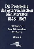 E-Book (pdf) Die Protokolle des österreichischen Ministerrates 1848-1867 Abteilung IV: Das Ministerium Rechberg Band 1 von Stefan Malfér