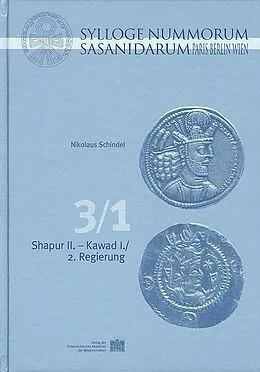 E-Book (pdf) Sylloge Nummorum Sasanidarum. Paris  Berlin  Wien, Band 3/1 und Band 3/2 von Nikolaus Schindel