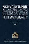 E-Book (pdf) Ägypten und Levante /Egypt and the Levant. Internationale Zeitschrift... / Ägypten und Levante/Egypt and the Levant. XX /2010 von 