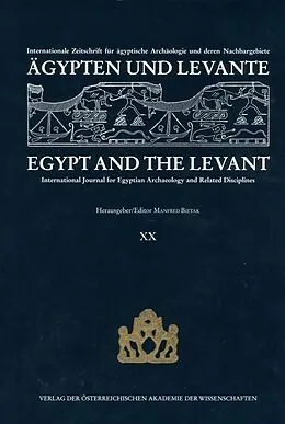 E-Book (pdf) Ägypten und Levante /Egypt and the Levant. Internationale Zeitschrift... / Ägypten und Levante/Egypt and the Levant. XX /2010 von 