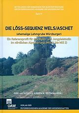 E-Book (pdf) Die Löss-Sequenz Wels/Aschet (ehemalige Lehmgrube Würzburger) von 