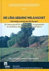 E-Book (pdf) Die Löss-Sequenz Wels/Aschet (ehemalige Lehmgrube Würzburger) von 