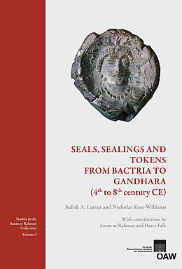 eBook (pdf) Seals, Sealings and Tokens from Bactria to Gandhara (4th to 8th century CE) de Judith A. Lerner, Nicholas Sims-Williams