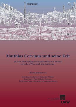 E-Book (pdf) Matthias Corvinus und seine Zeit von 