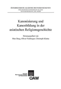 E-Book (pdf) Kanonisierung und Kanonbildung in der asiatischen Religionsgeschichte von Max Deeg, Oliver Freiberger, Christoph Kleine