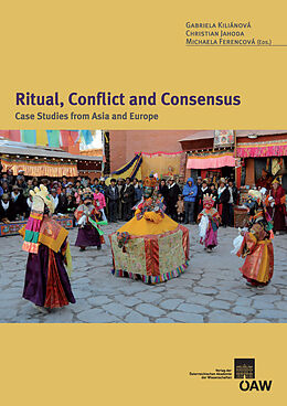 E-Book (pdf) Ritual, Conflict and Consensus von Gabriela Kilianova, Christian Jahoda, Michaela Ferencova