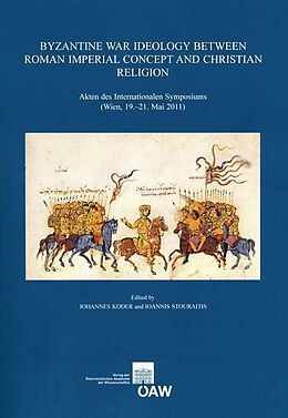 eBook (pdf) Byzantine War Ideology Between Roman Imperial Concept And Christian Religion de 