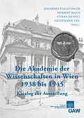 E-Book (pdf) Die Akademie der Wissenschaften in Wien 1938-1945 von 