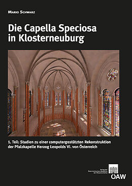 E-Book (pdf) Die Capella Speciosa in Klosterneuburg von Mario Schwarz
