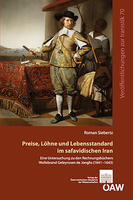 E-Book (pdf) Preise, Löhne und Lebensstandard im safavidischen Iran von Roman Siebertz