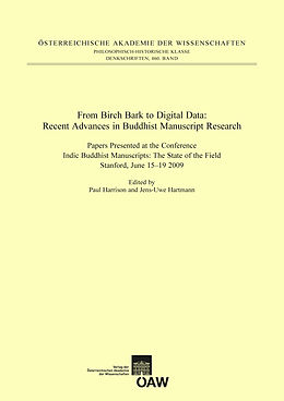 E-Book (pdf) From Birch Bark to Digital Data: Recent Advances in Buddhist Manuscript Research von 