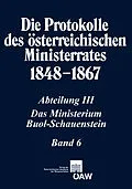 E-Book (pdf) Die Protokolle des österreichischen Ministerrates 18481867. Abteilung III: Das Ministerium Buol-Schauenstein, Band 6 von Stefan Malfer