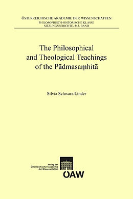 E-Book (pdf) The Philosophical and Theological Teachings of the Padmasamhita von Silvia Schwarz Linder