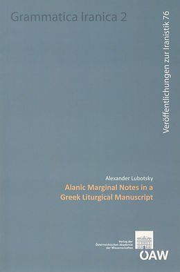 eBook (pdf) Alanic Marginal Notes in a Greek Liturgical Manuscript de Alexander Lubotsky