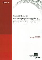 eBook (pdf) Policies of Exchange Political Systems and Modes of Interaction in the Aegean and the Near East in the 2nd Millenium B.C.E de 