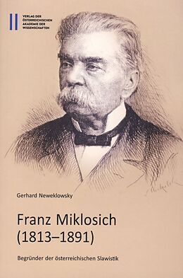 E-Book (pdf) Franz Miklosich (1813-1891) von Gerhard Neweklowsky