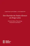 E-Book (pdf) Das Chartular des Paulos Klosters am Berge Latros von Christian Gastgeber, Otto Kresten