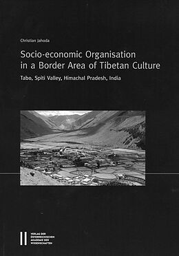 E-Book (pdf) Socio-econonomic Organisation in a Border Area of Tibetan Culture von Christian Jahoda