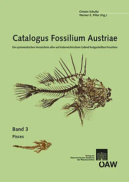E-Book (pdf) Catalogus Fossilium Austriae. Ein systematisches Verzeichnis aller auf österreichischem Gebiet festgestellten Fossilien. Band 3 von 