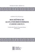 E-Book (pdf) Der römische Alexanderhistoriker Curtius Rufus von Hartmut Wulfram