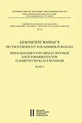 E-Book (pdf) Geschichte Wassaf´s deutsch übersetzt von Hammer-Purgstall Herausgegeben von Sybille Wentker nach Vorarbeiten von Elisabeth und Klaus Wundsam Band 4 von 