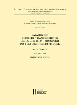E-Book (pdf) Katalog der deutschen Handschriften des 15. und 16. Jahrhunderts des Benediktinerstiftes Melk von Christine Glassner