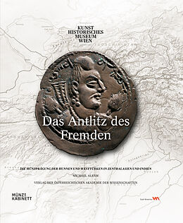 E-Book (pdf) Das Antlitz des Fremden von Michael Alram, Elisabeth Hassmann, Heinz Winter
