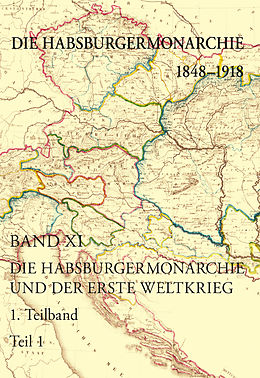 E-Book (pdf) Die Habsburgermonarchie 1848-1918 / Die Habsburgermonarchie 1848-1918 Band XI/1 von 