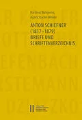 E-Book (pdf) Anton Schiefner (1817-1879). Briefe und Schriftenverzeichnis von Hartmut Walravens, Angela Stache-Weiske