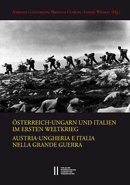 E-Book (pdf) Österreich-Ungarn und Italien im Ersten Weltkrieg. Austria-Ungheria e Italia nella Grande Guerra von 
