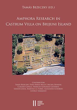 E-Book (pdf) Amphora Research in Castrum Viall on Brijuni Island von Tamás Bezeczky