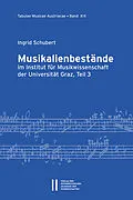 E-Book (pdf) Musikalienbestände im Institut für Musikwissenschaft der Universität Graz, Teil 3 von Ingrid Schubert