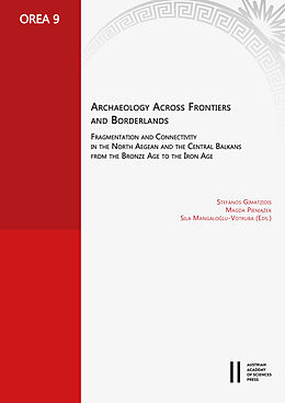 E-Book (pdf) Archaeology across Frontiers and Borderlands von 