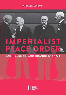 E-Book (pdf) The Imperialist Peace Order in Central Europe: von 