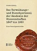 E-Book (pdf) Das Verwaltungs- und Dienstpersonal der Akademie der Wissenschaften 1847 bis 1960 von Stefan Sienell