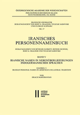 E-Book (pdf) Iranische Namen in Nebenüberlieferungen indogermanischer Sprachen, Band V von Hrach Martirosyan