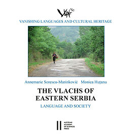 eBook (pdf) The Vlachs of Eastern Serbia: Language and Society de Annemarie Sorescu-Marinkovi?, Monica Hu?anu
