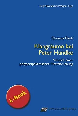 E-Book (pdf) Klangräume bei Peter Handke von Clemens Özelt