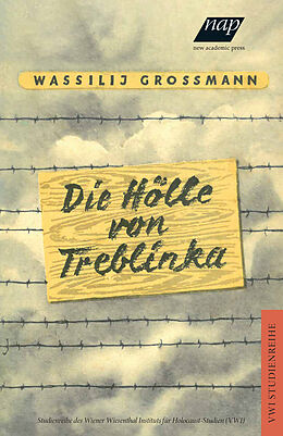 Kartonierter Einband Die Hölle von Treblinka von Wassilij Grossmann