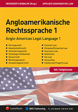Kartonierter Einband Angloamerikanische Rechtssprache Band 1 von Stephan Bahner, Birgit Baumgartner, Rebecca Chant