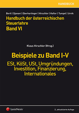 Kartonierter Einband HB Steuerlehre, Band VI - Beispiele zu Band I-V von Josef Aichwalder, Dietmar Aigner, Gernot Aigner