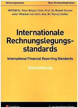 Kartonierter Einband Internationale Rechnungslegungsstandards - International Financial Reporting Standards von Rudolf Steckel, Peter Bitzyk