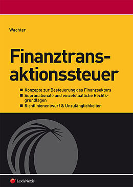 Kartonierter Einband Finanztransaktionssteuer von Richard Wachter