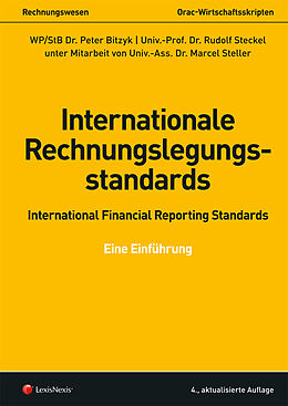 Kartonierter Einband Internationale Rechnungslegungsstandards - International Financial Reporting Standards von Rudolf Steckel, Peter Bitzyk