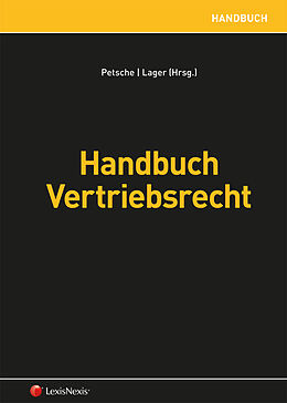 Fester Einband Handbuch Vertriebsrecht von Christina Denk, Lukas Feiler, Siegfried Fina