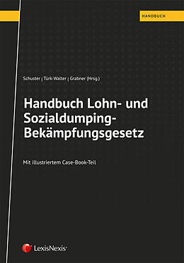 Kartonierter Einband Handbuch Lohn- und Sozialdumping-Bekämpfungsgesetz von Benjamin Jahn, Christian Kuhaupt