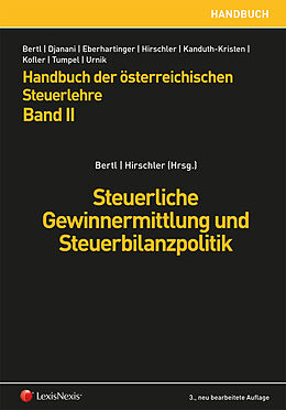 Fester Einband Handbuch der österreichischen Steuerlehre, Band II von Romuald Bertl, Klaus Hirschler, Sabine Kanduth-Kristen